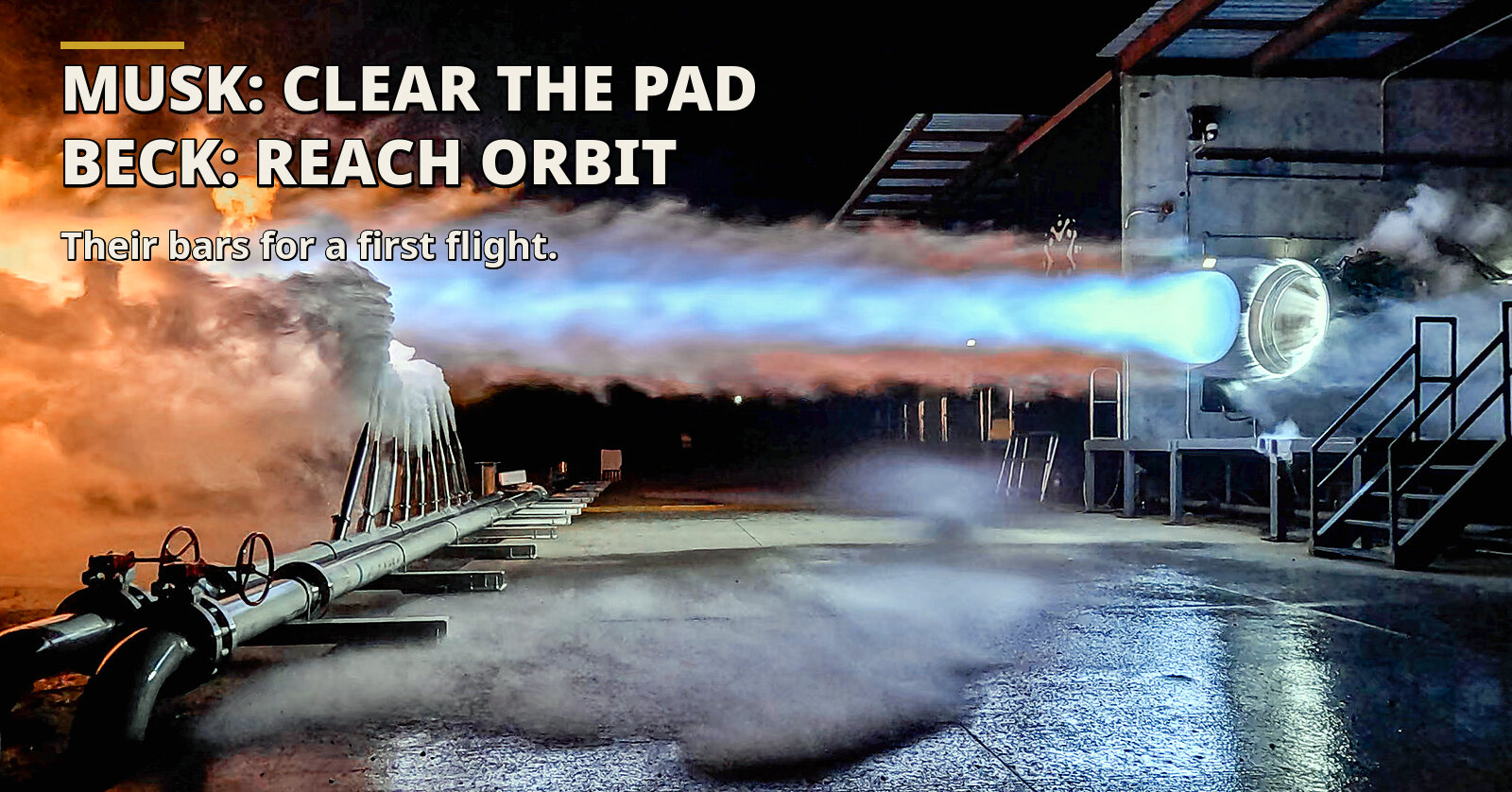A Rocket Lab Archimedes vacuum engine fires a long blue flame on a test stand at night at NASA's Stennis Space Center. Overlaid text reads: Musk: clear the pad. Beck: reach orbit. Their bars for a first flight.